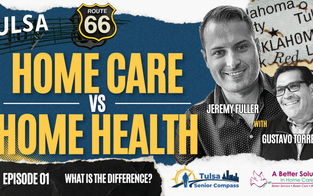 Home Care vs Home Health: What Tulsa Families Must Know Before It’s Too Late